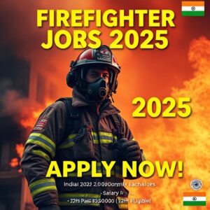 Firefighter jobs 2025
